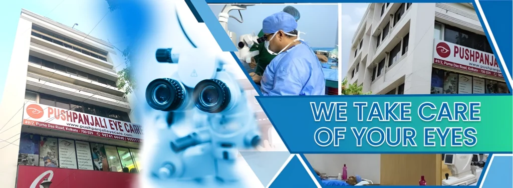 Pushpanjali Eye Care | Eye Hospital In Kolkata