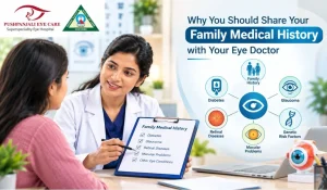 Why You Should Share Your Family Medical History with Your Eye Doctor